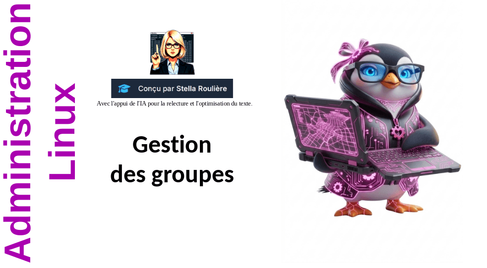 Administration Linux Leçon 09 "Gestion des groupes"