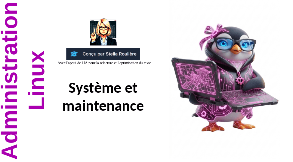 Administration Linux Leçon 03 "Système et maintenance"