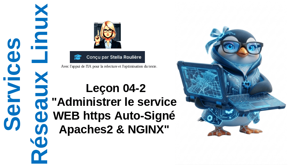 Services réseaux Linux Leçon 04-2 "Administrer le service WEB https Auto-Signé Apaches2 & NGINX"